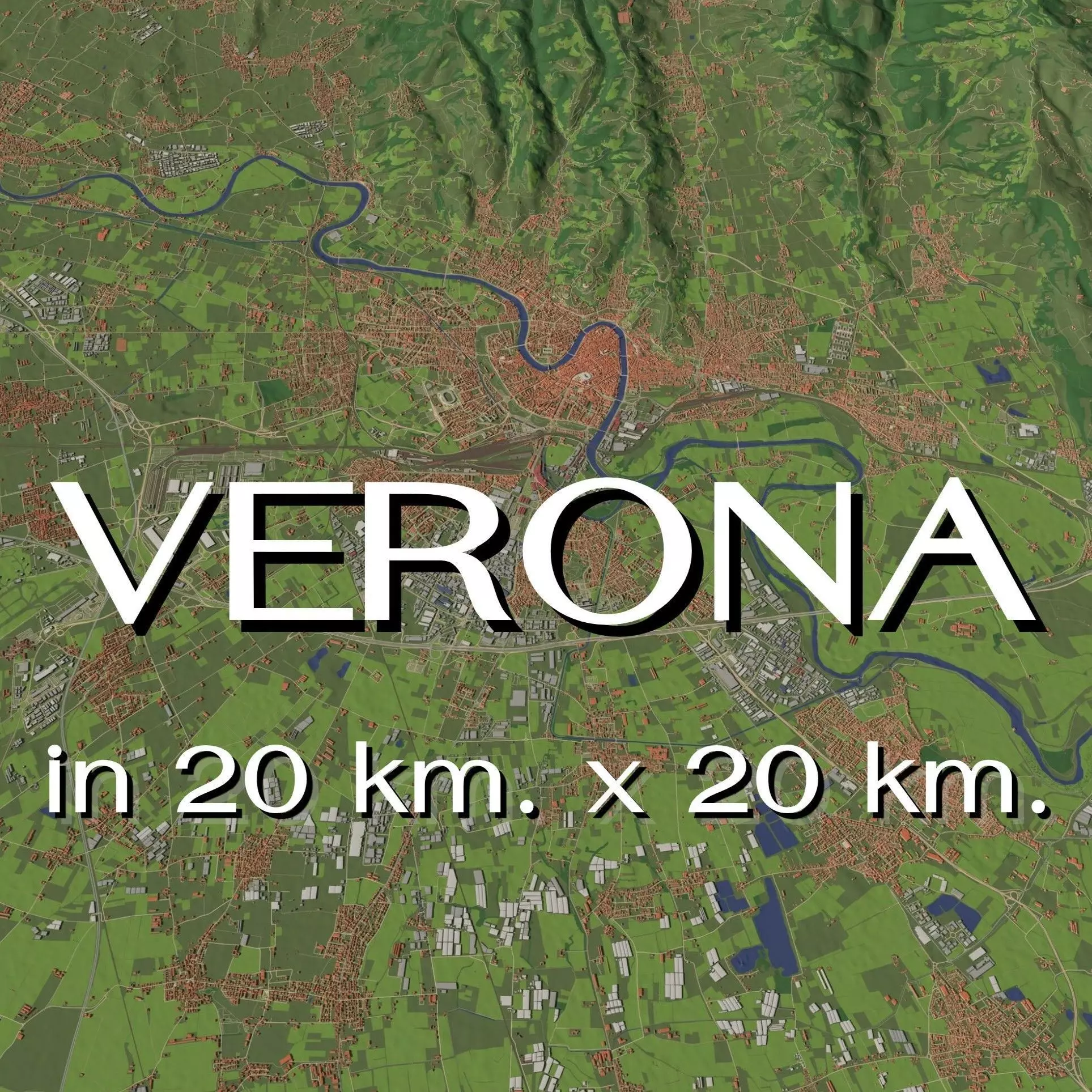 Verona Italy in 20 km x 20 km - city and urban 3D model