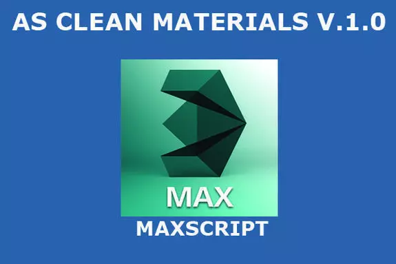 AS Clean Material script for 3dsmax Free 3D model