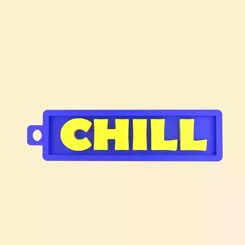 CHILL 3D KEYCHAIN TAG 