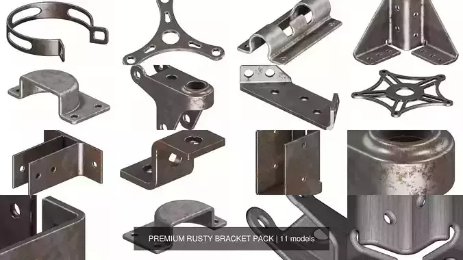PREMIUM RUSTY BRACKET PACK 3D Model Collection