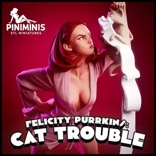 FELICITY PURRKINS - CAT TROUBLE - STL PINUP FIGURE