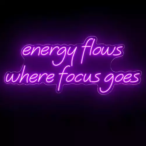 Energy flows Neon Sign
