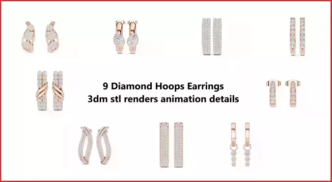 9 Diamond Hoops Earrings 3dm stl renders animation details
