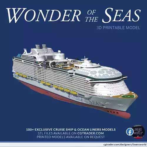 WONDER OF THE SEAS  High-Detail Print-Ready Cruise Ship Model