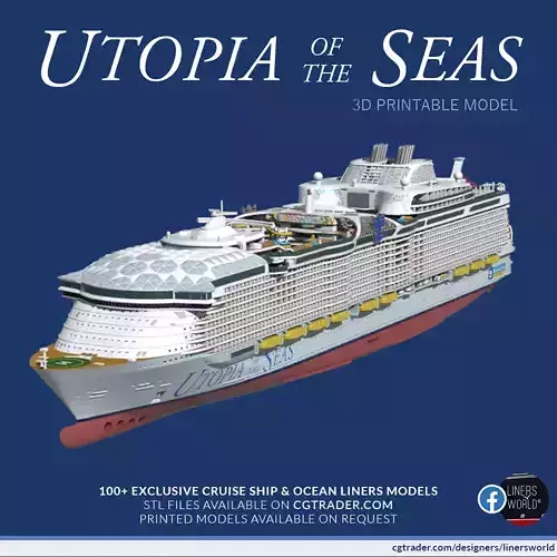 UTOPIA OF THE SEAS  High-Detail Print-Ready Cruise Ship Model