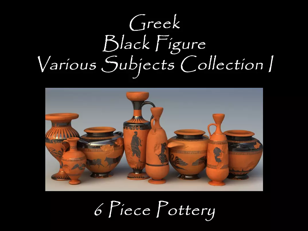 Greek Black Figure Various Subjects Col I 6 Piece Pottery 3D model