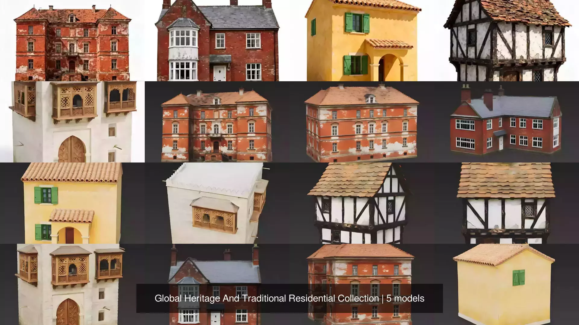 Global Heritage And Traditional Residential Collection 3D Model Pack