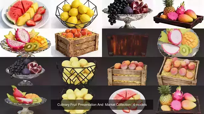 Culinary Fruit Presentation And Market Collection 3D Model Pack