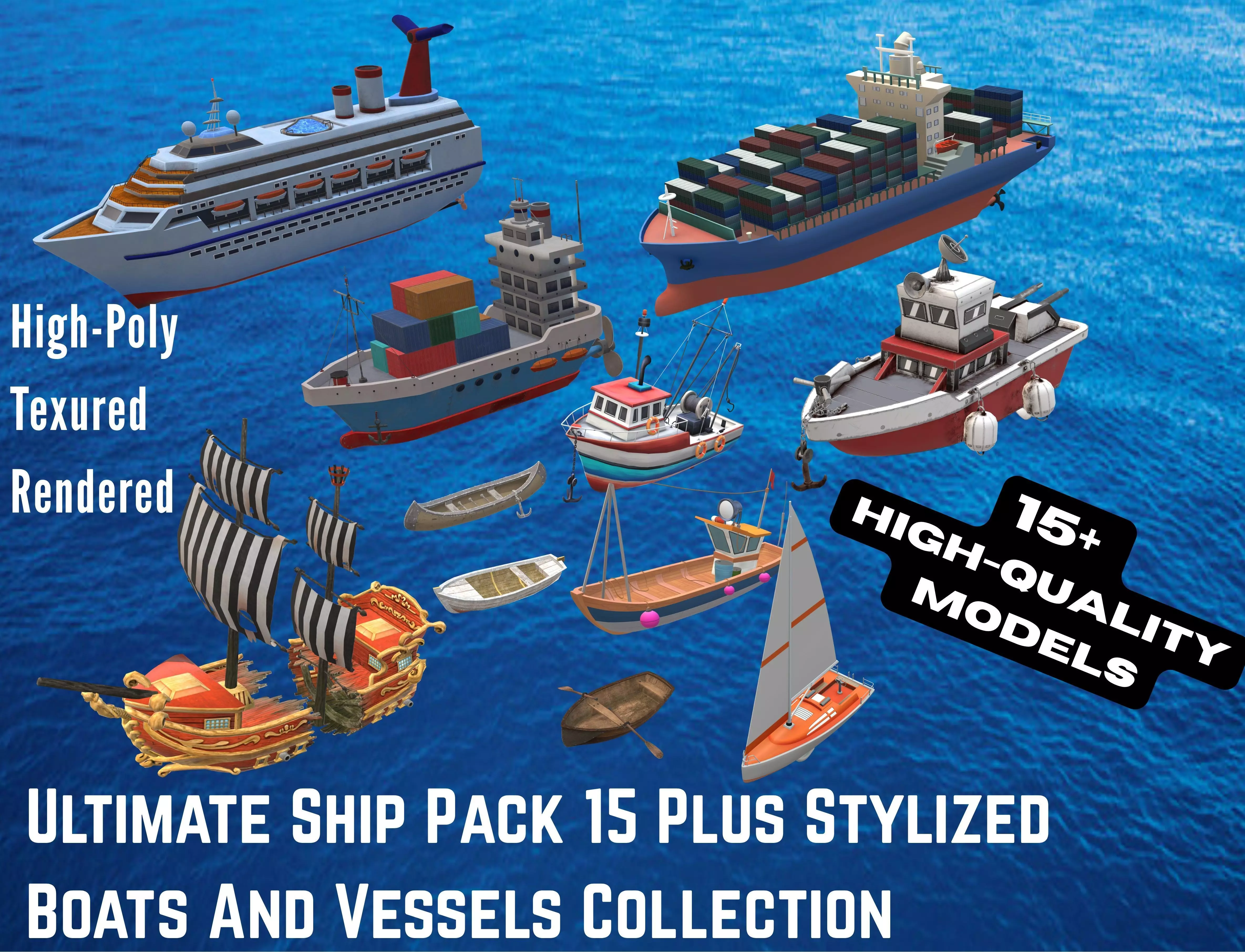 Ultimate Ship Pack 15 Plus Stylized Boats And Vessels Collection 3D model