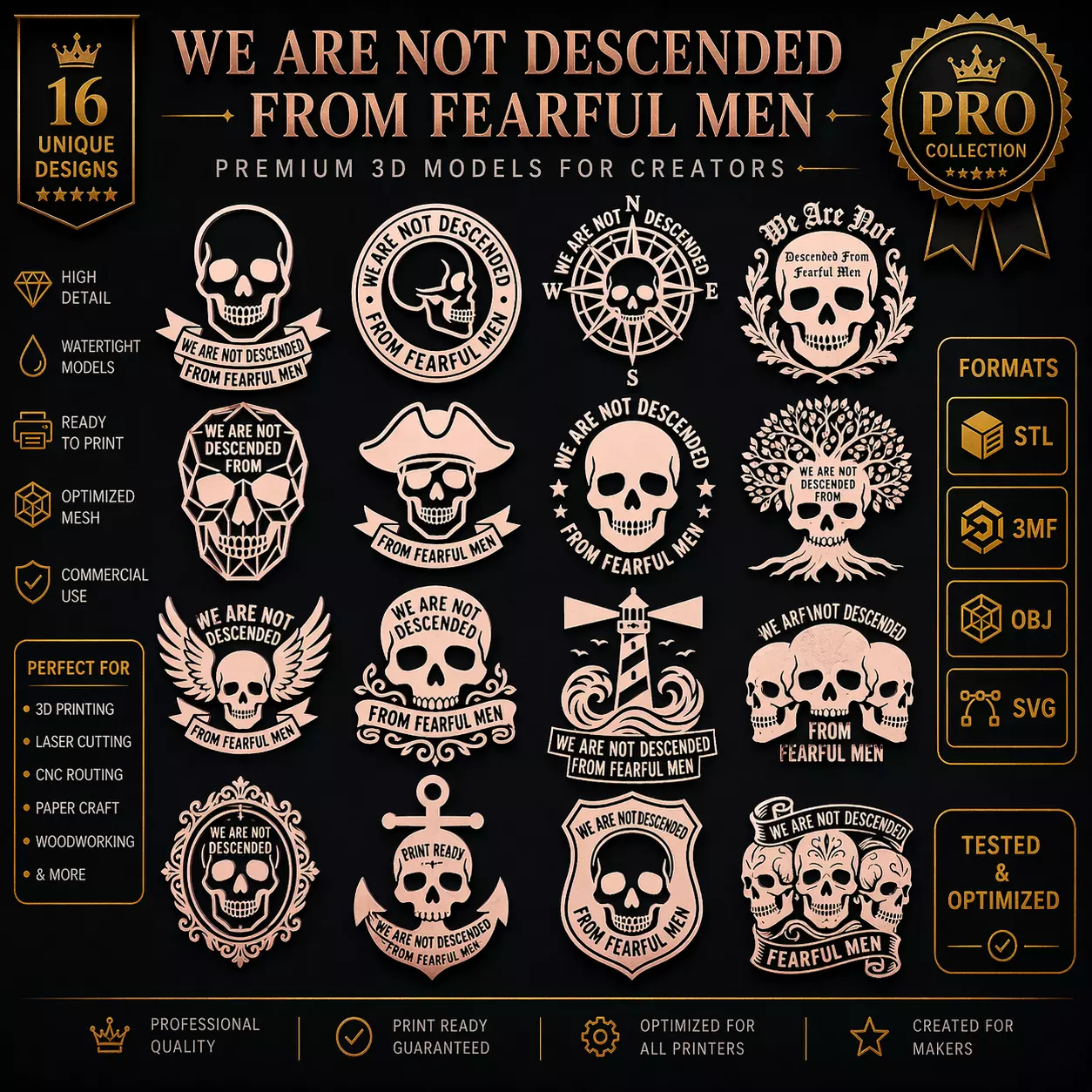 We Are Not Descended From Fearful Men Pack 16 Designs 3D print model