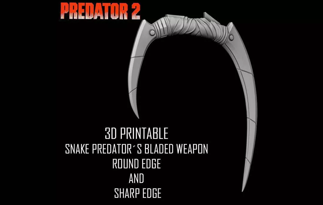 3D PRINTABLE SNAKE PREDATOR BLADED WEAPON TWO VERSIONS 3D print model
