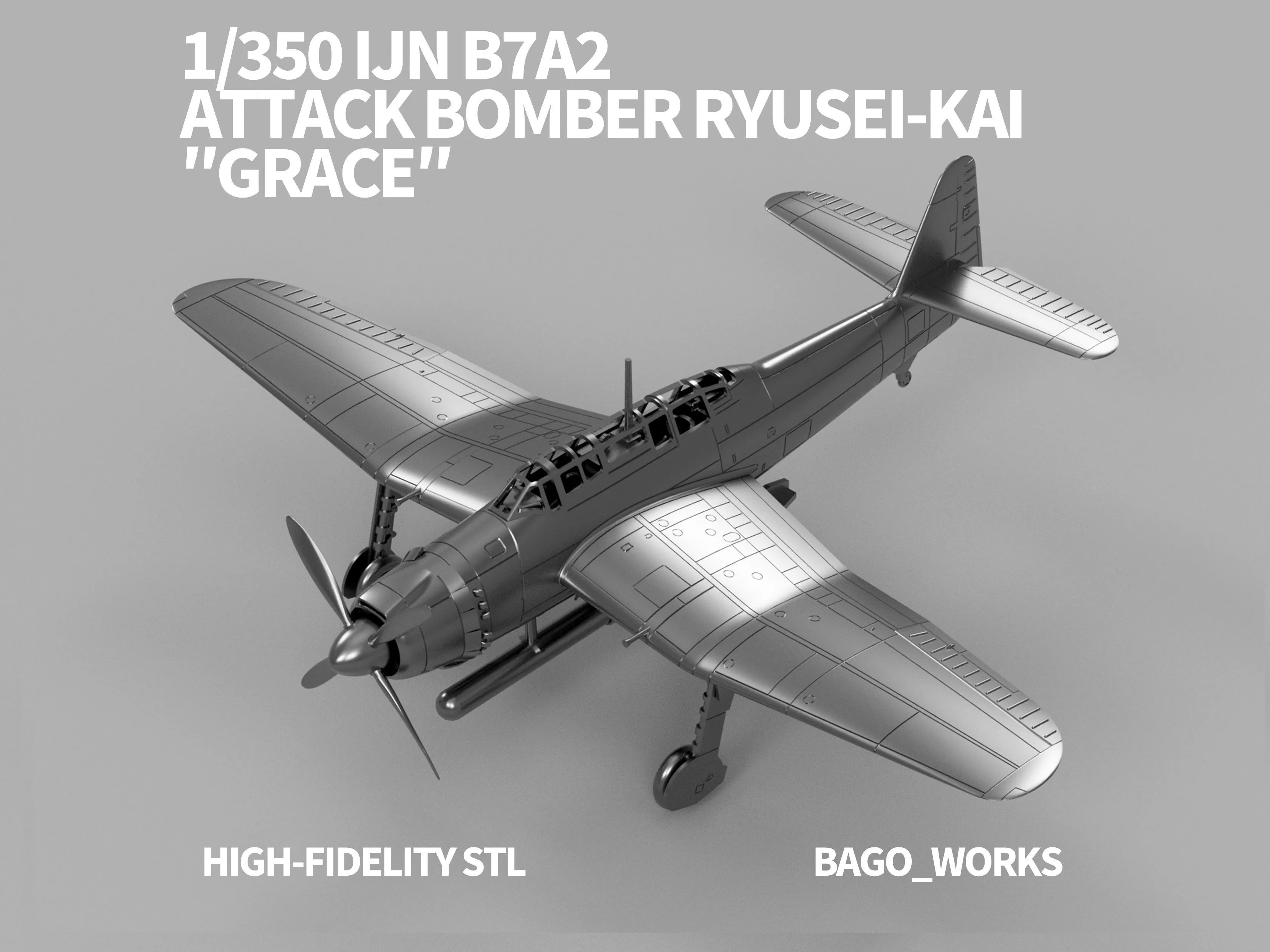 1-350 IJN B7A2 Attack Bomber Ryusei Kai Grace 3D print model