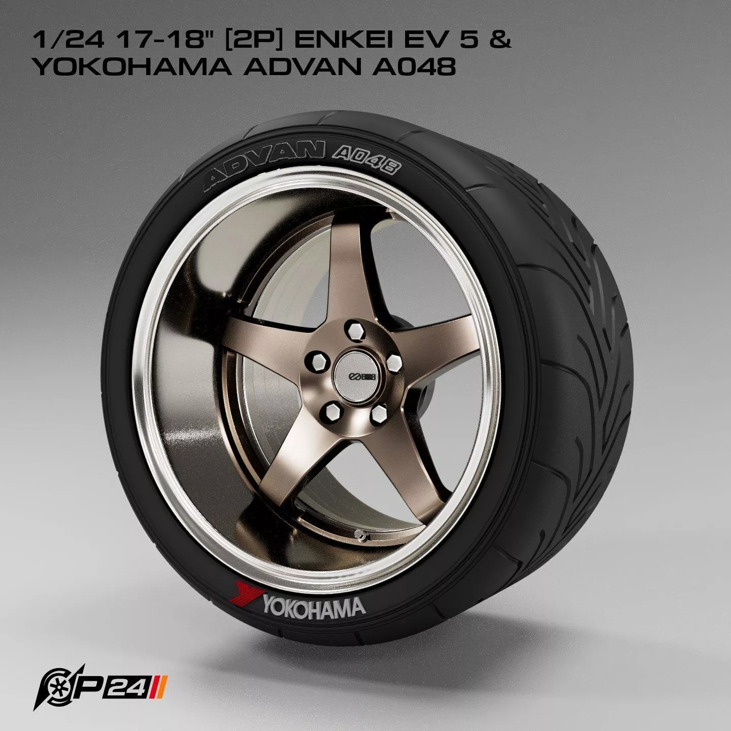 1-24th 17-18 inches 2P Enkei EV 5 and Yokohama Advan A048 3D print model