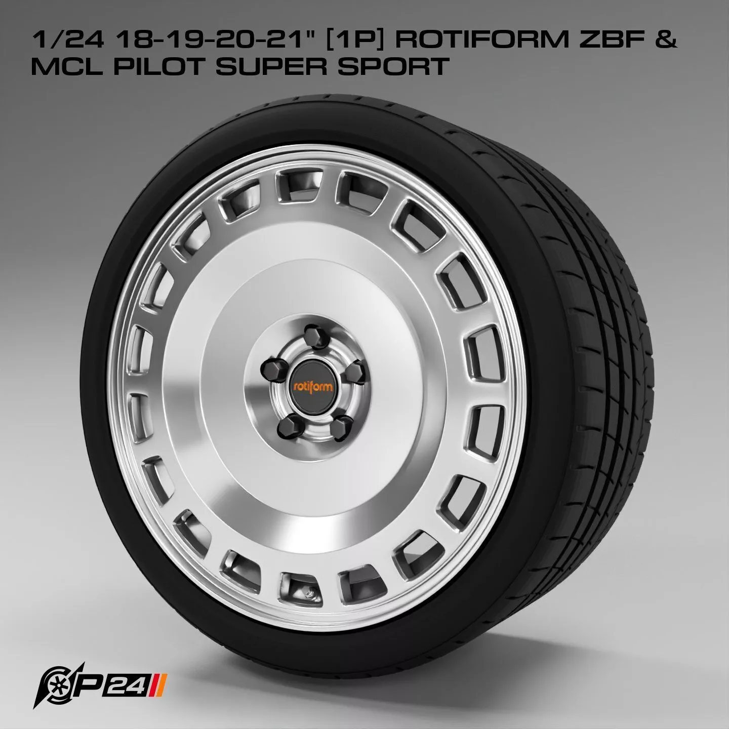 1-24th 18-19-20-21 inches 1P Rotiform ZBF and MCL Pilot Super... 3D print model