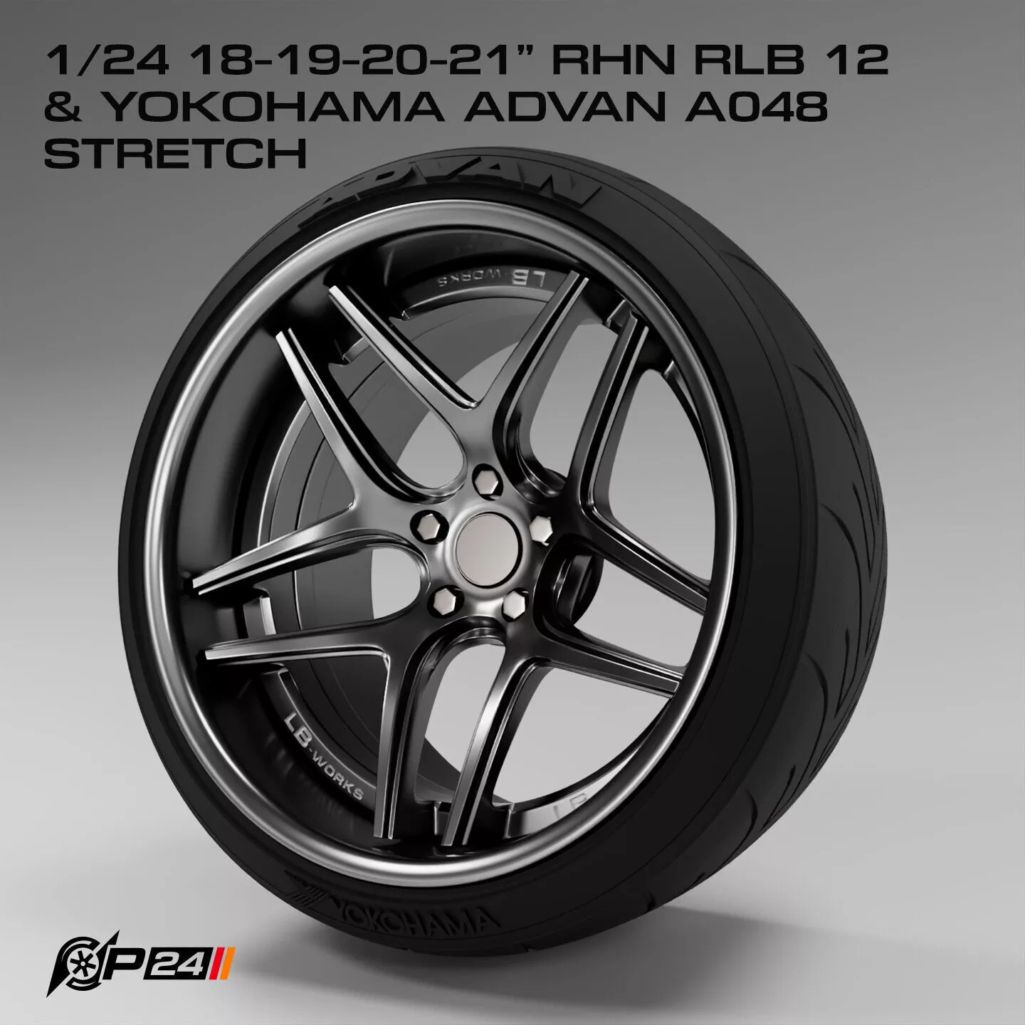 1-24th 18-19-20-21 inch RHN RLB-12 and Yokohama Advan A048 st... 3D print model