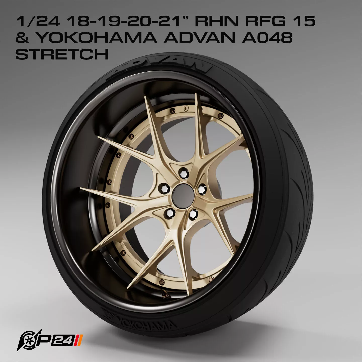 1-24th 18-19-20-21 inch RHN RFG15 and Yokohama Advan A048 str... 3D print model