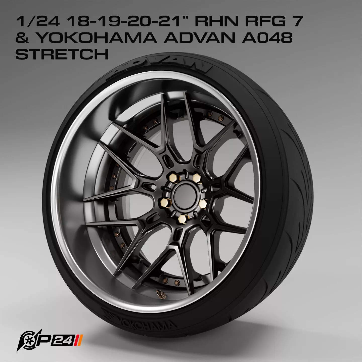 1-24th 18-19-20-21 inch RHN RFG 7 and Yokohama Advan A048 str... 3D print model