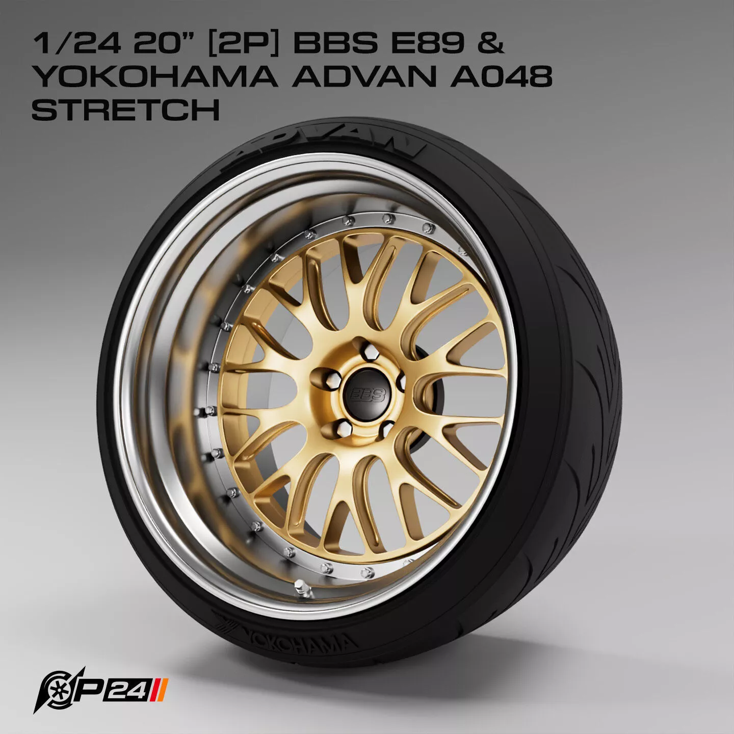 1-24th 20 inches 2P BBS E89 and Yokohama Advan A048 Stretch 3D print model