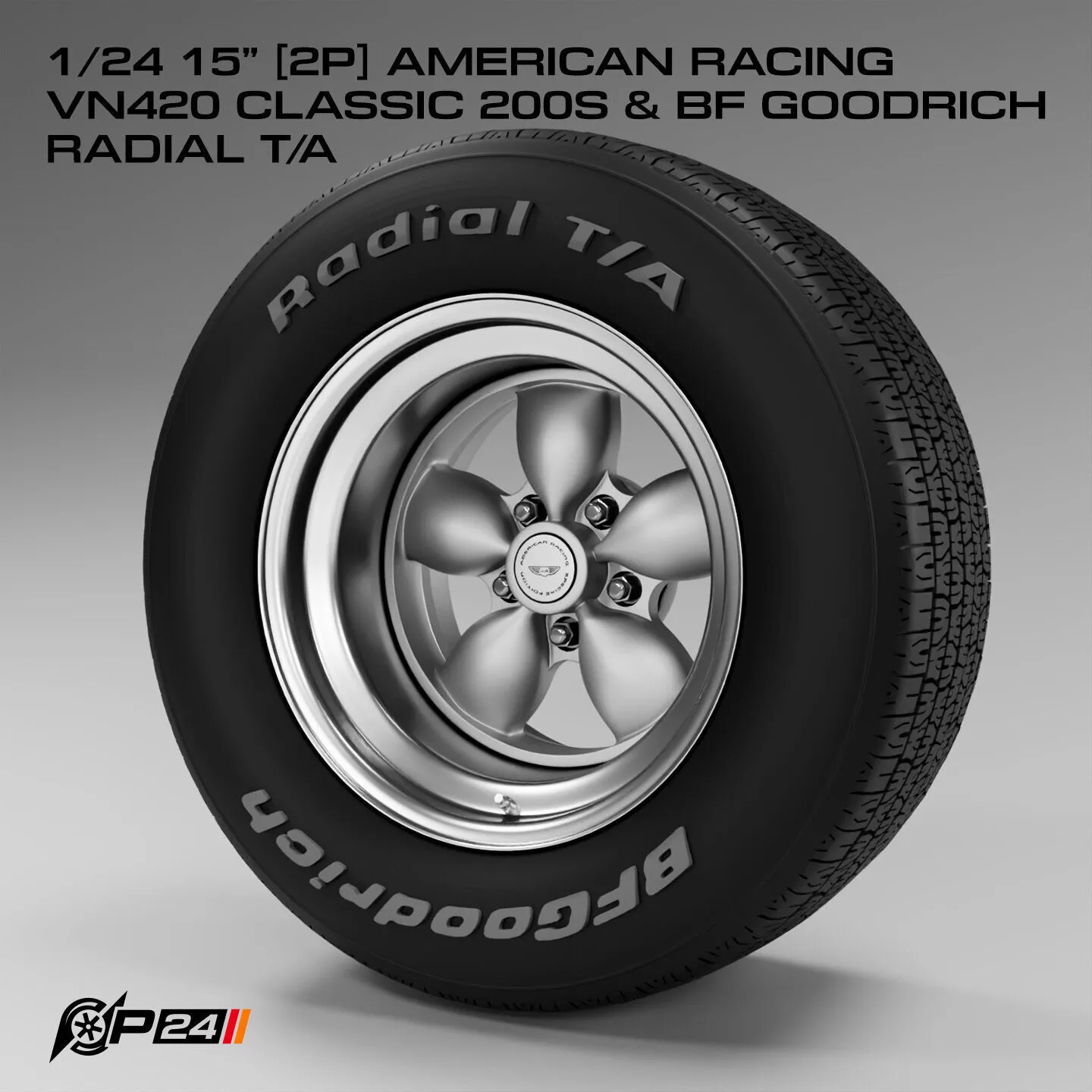 1-24th 15 inches 2P American Racing VN420 CLASSIC 200S and BF... 3D print model