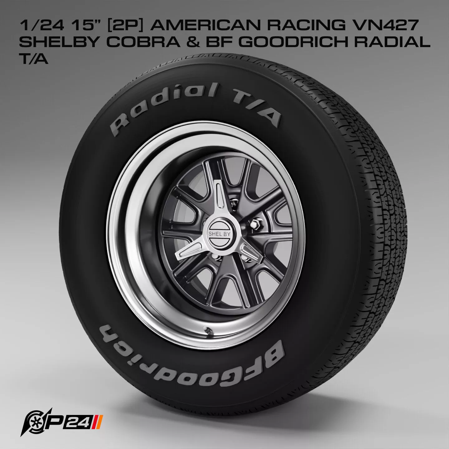 1-24th 15 inches 2P American Racing VN427 SHELBY COBRA and BF... 3D print model