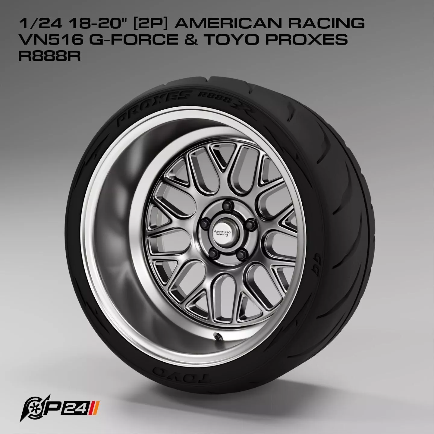 1-24th 18-20 inches 2P American Racing VN516 G-FORCE and Toyo... 3D print model