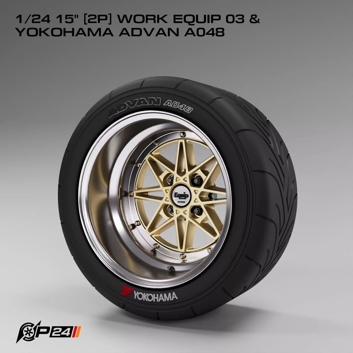 1-24th 15 inches 2P Work Equip 03 and Yokohama Advan A048 3D print model