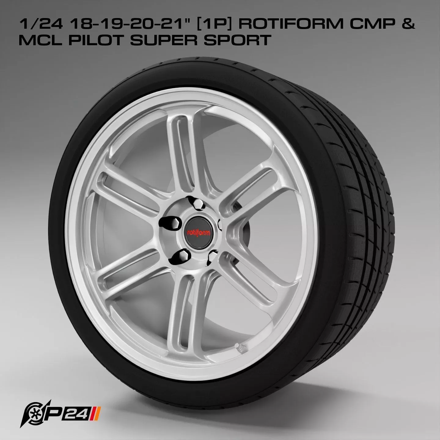 1-24th 18-19-20-21 inches 1P Rotiform CMP and MCL Pilot Super... 3D print model