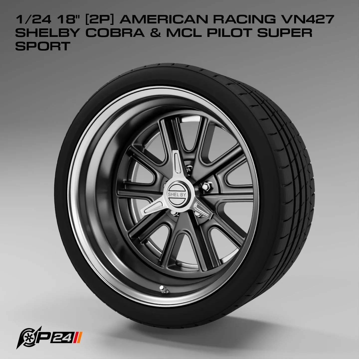 1-24th 18 inches 2P American Racing VN427 SHELBY COBRA and MC... 3D print model
