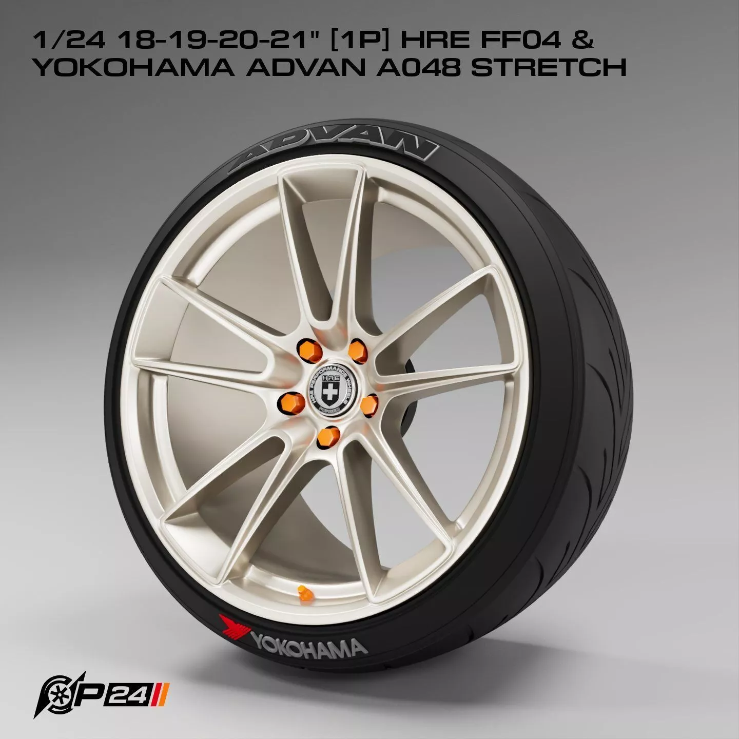 1-24th 18-19-20-21 inches 1P HRE FF04 and Yokohama Advan A048... 3D print model
