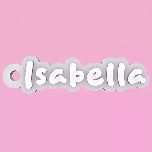 3D Printable Personalized Isabella Name Keychain Tag
