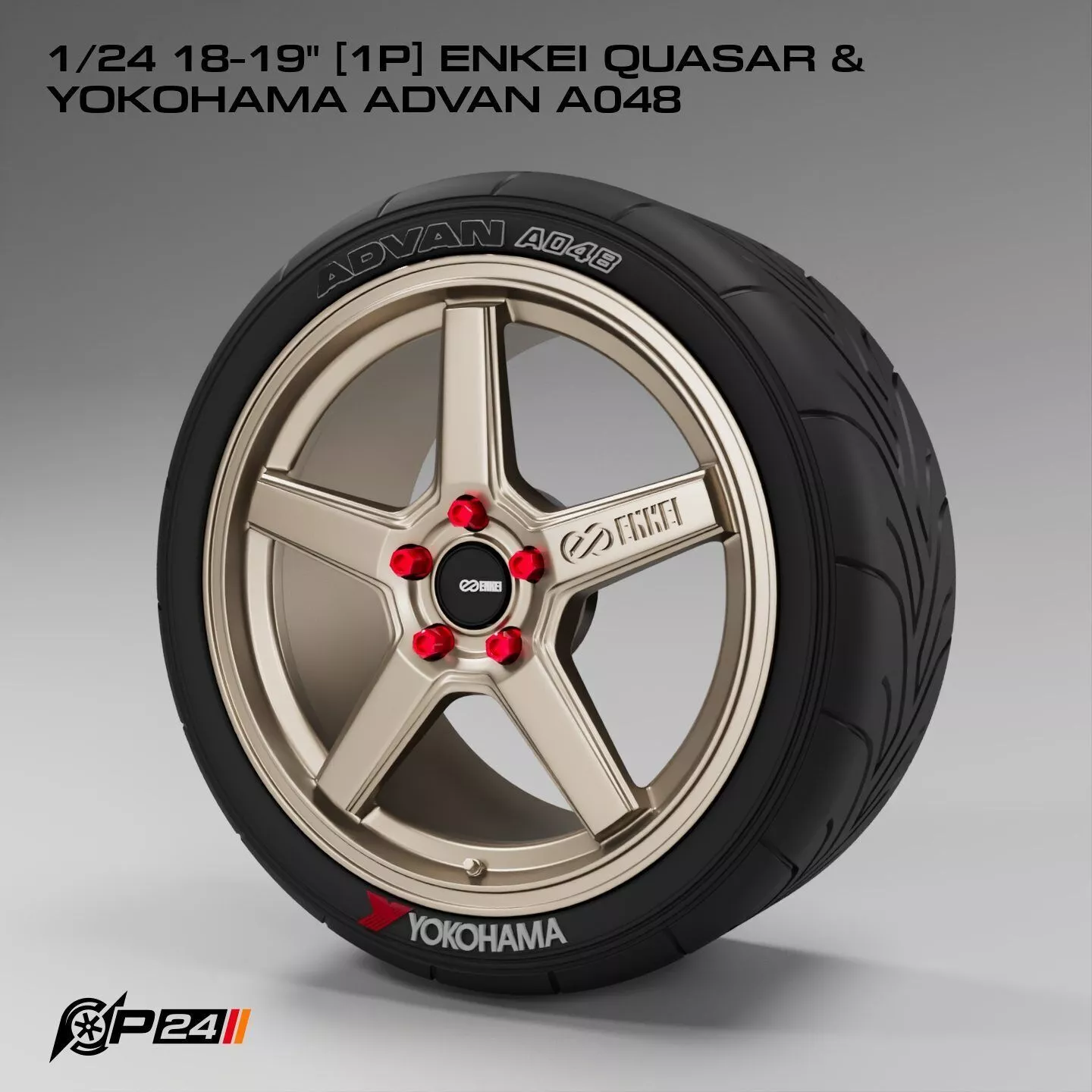 1-24th 18-19 inches 1P Enkei QUASAR and Yokohama Advan A048 3D print model