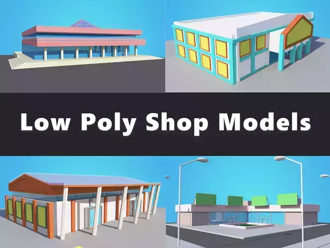  4 Shop  Mall Model Collection Low Poly Low-poly 3D model