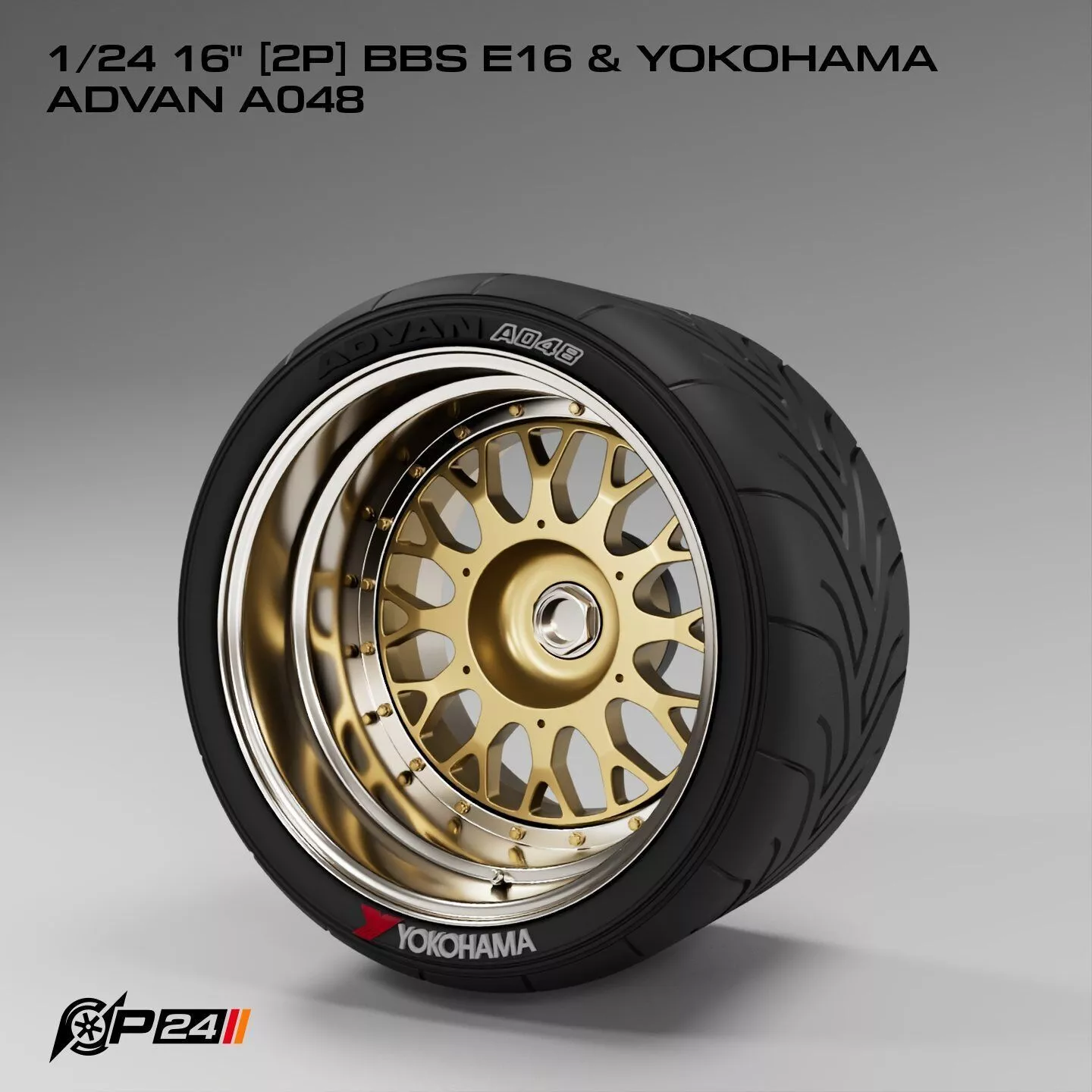 1-24th 16 inches 2P BBS E16 and Yokohama Advan A048 3D print model