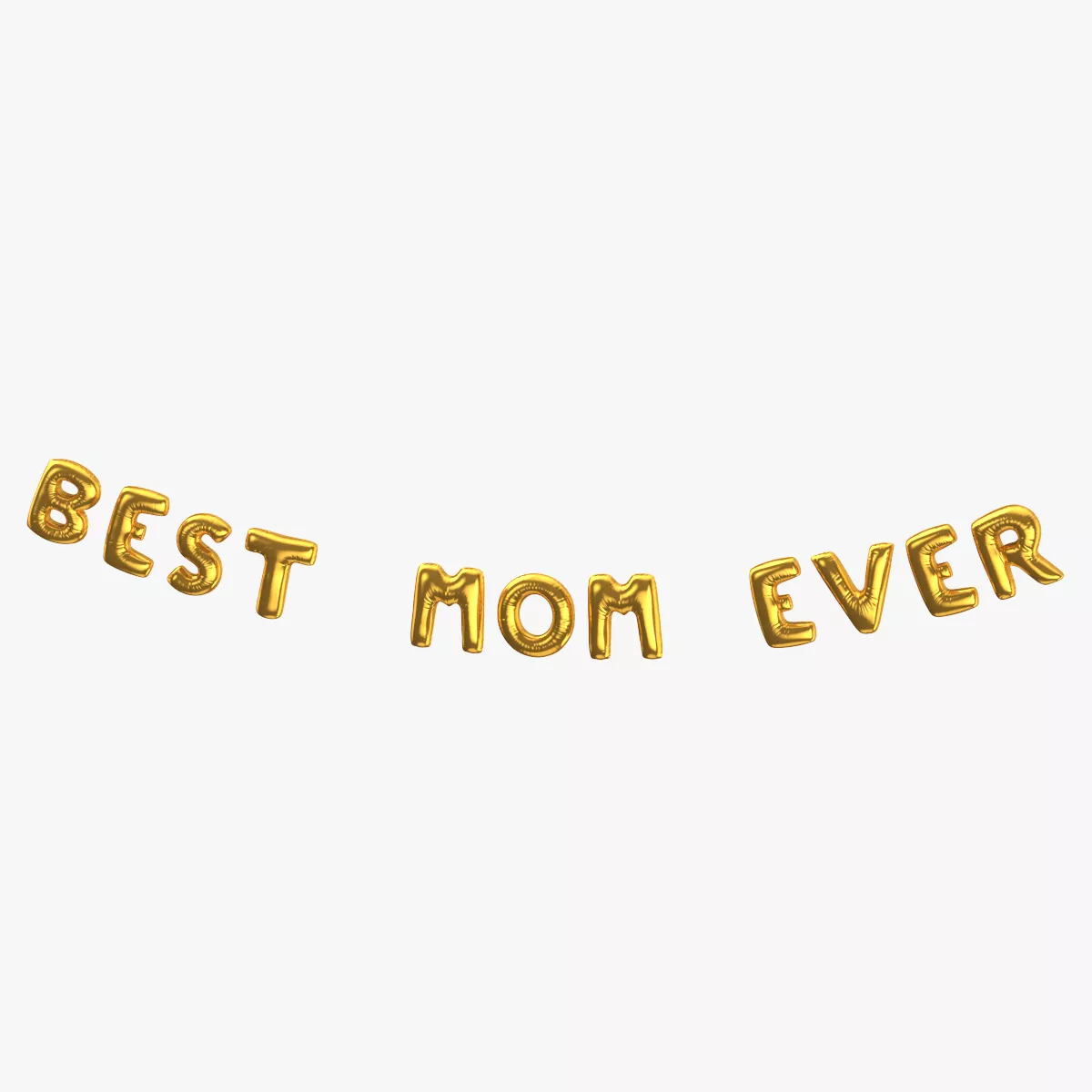 Foil Balloon Words Best Mom Ever Gold 3D model