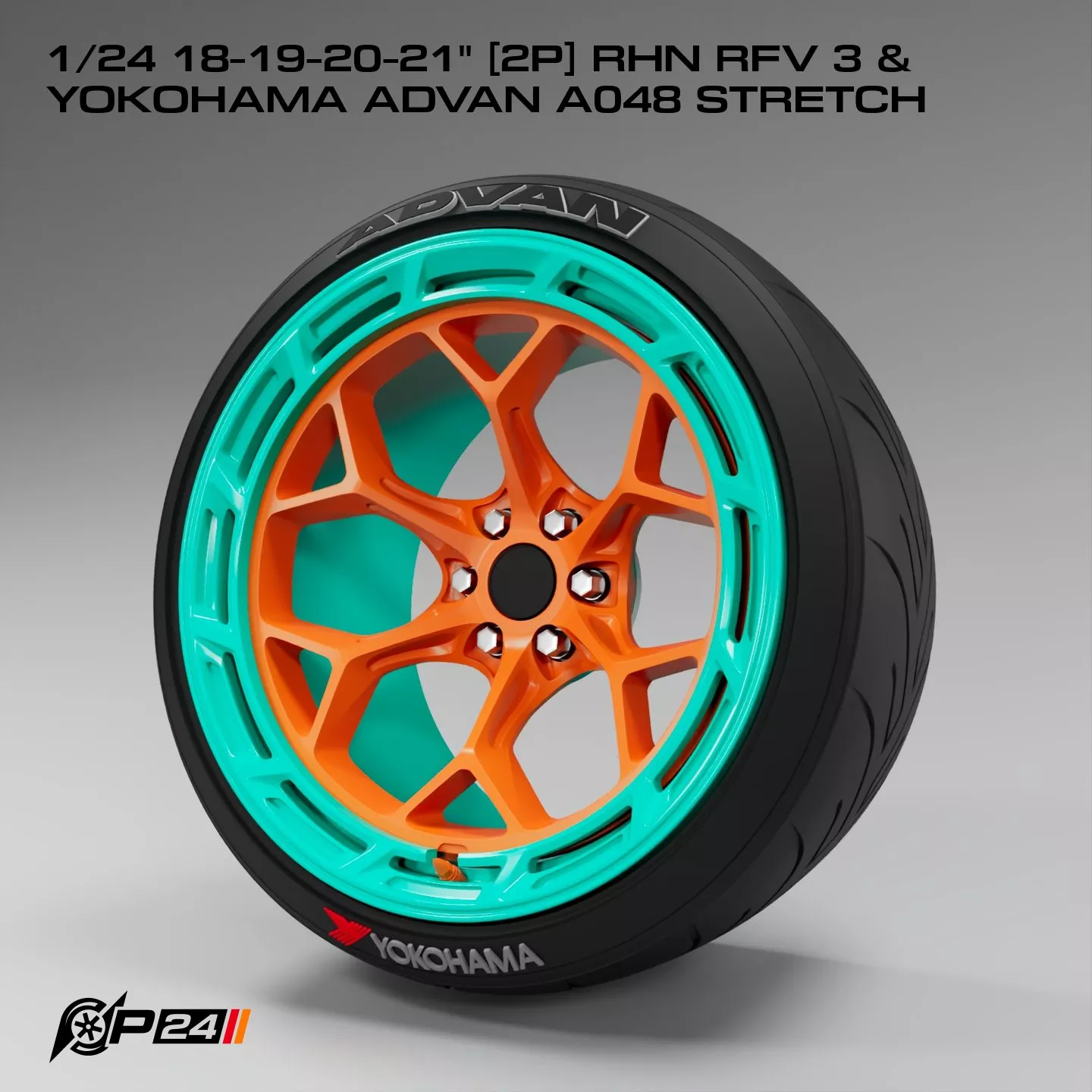 1-24th 18-19-20-21 inches 2P RHN RFV 3 and Yokohama Advan A04... 3D print model