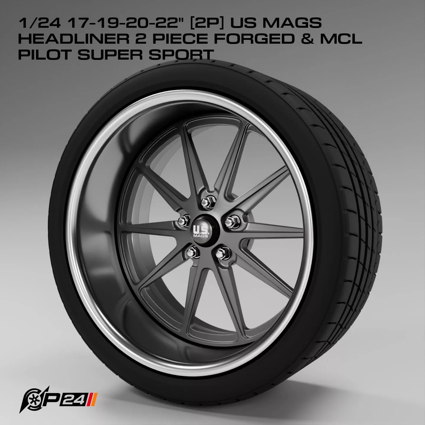 1-24th 17-19-20-22 inches 2P US Mags Headliner 2 Piece Forged... 3D print model