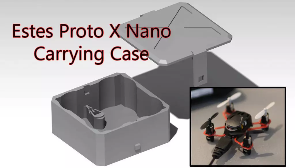 Estes Proto X Nano Quadcopter Carrying Case Free 3D print model_0