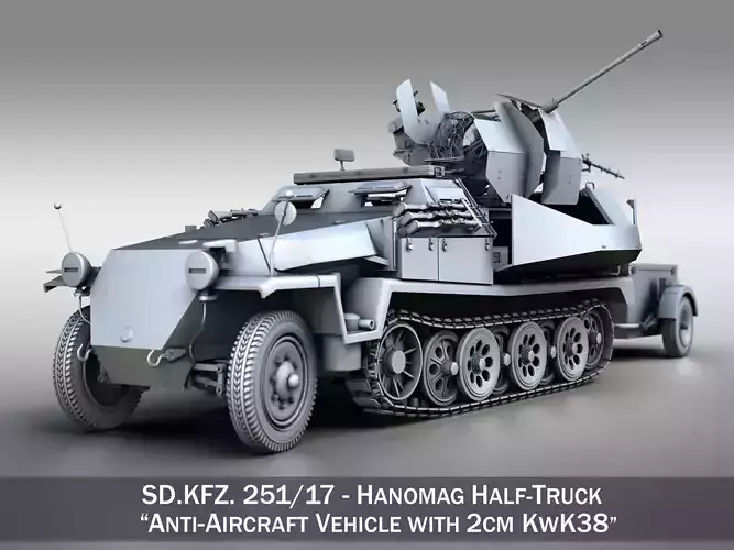 SDKFZ 251 Ausf C - Hanomag Anti-aircraft vehicle 3D model