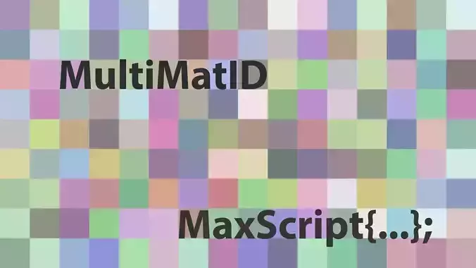 multMatID multimat id maxscript 3D model
