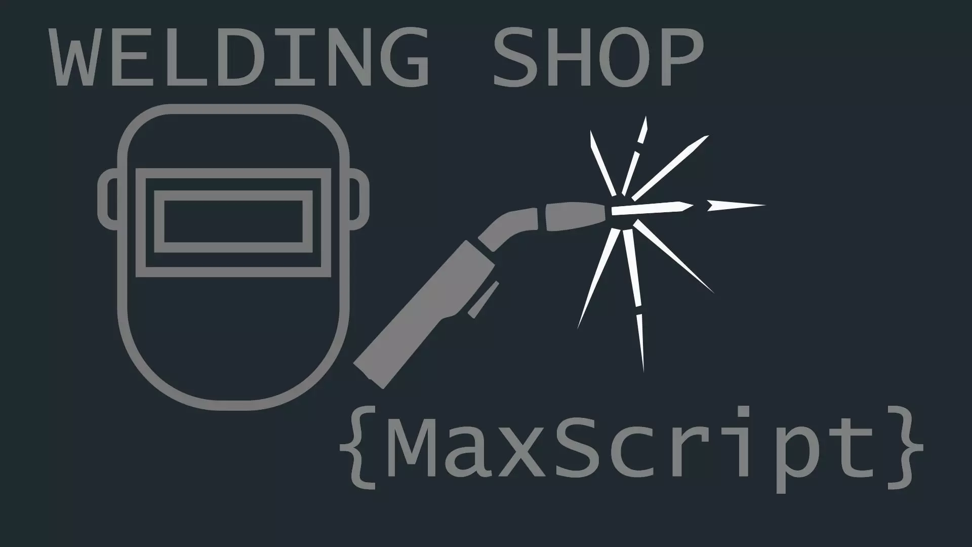 Welding Shop Maxscript 3D model