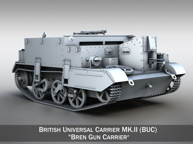 Universal Carrier MK2 Bren Gun Carrier 3D Model CGTrader