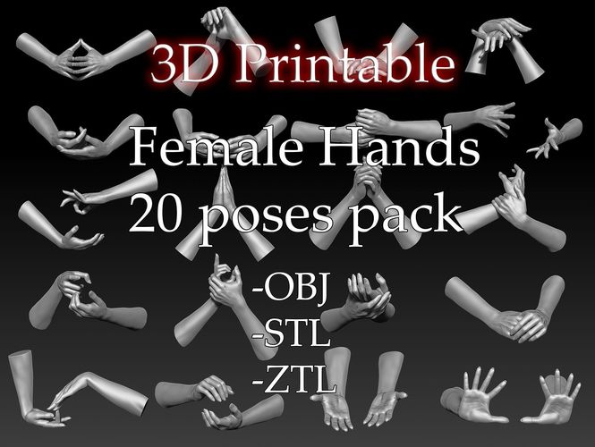 3D Printable Female Hands 20 poses pack 3D model