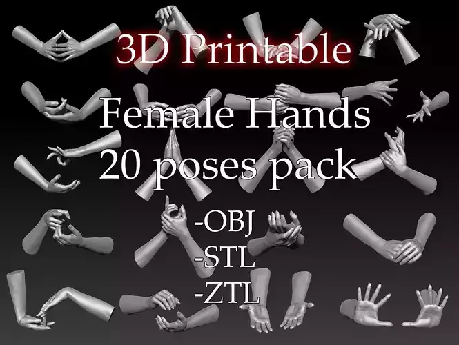 3D Printable Female Hands 20 poses pack 3D model