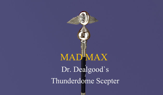 MAD MAX Dr Dealgoods Thunderdome Scepter 3D model